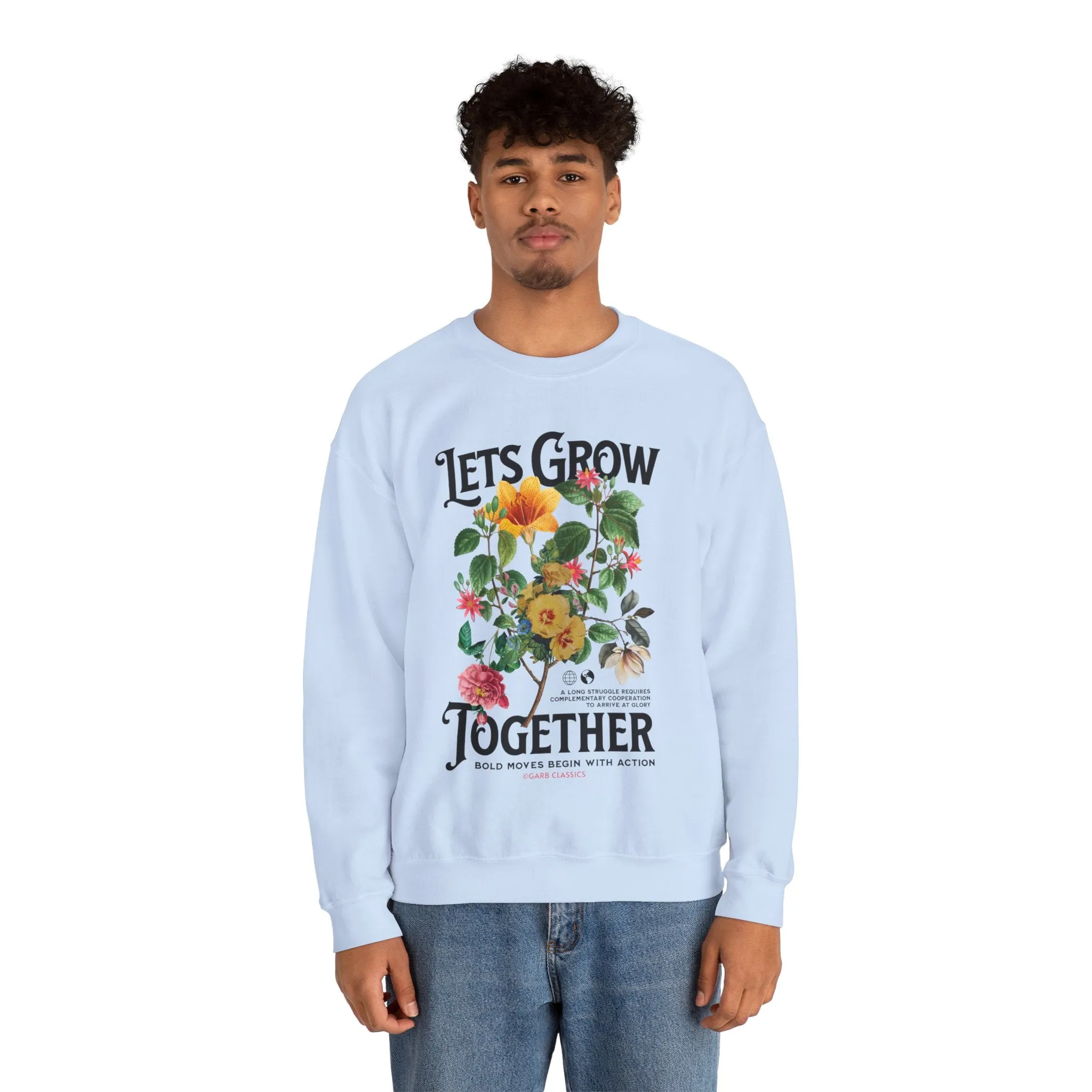 Let's Grow Together Crewneck