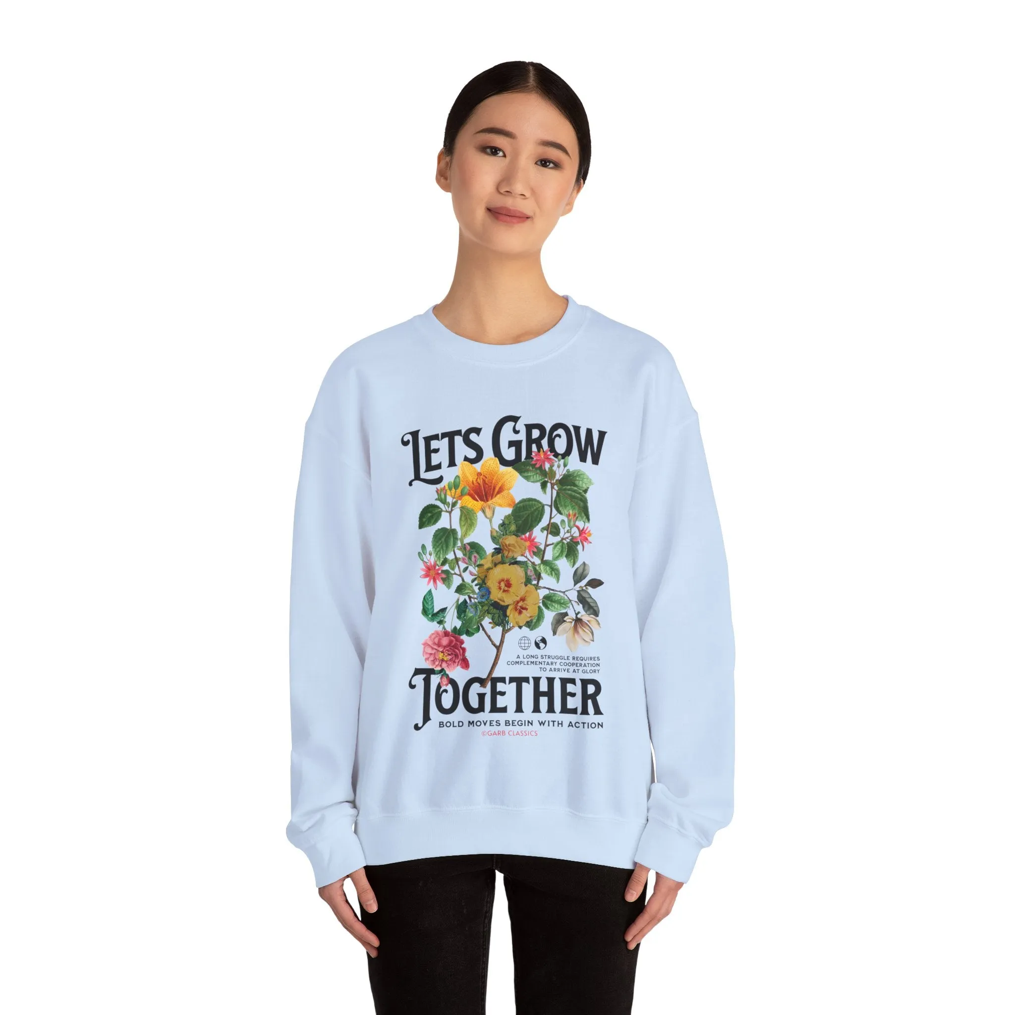 Let's Grow Together Crewneck