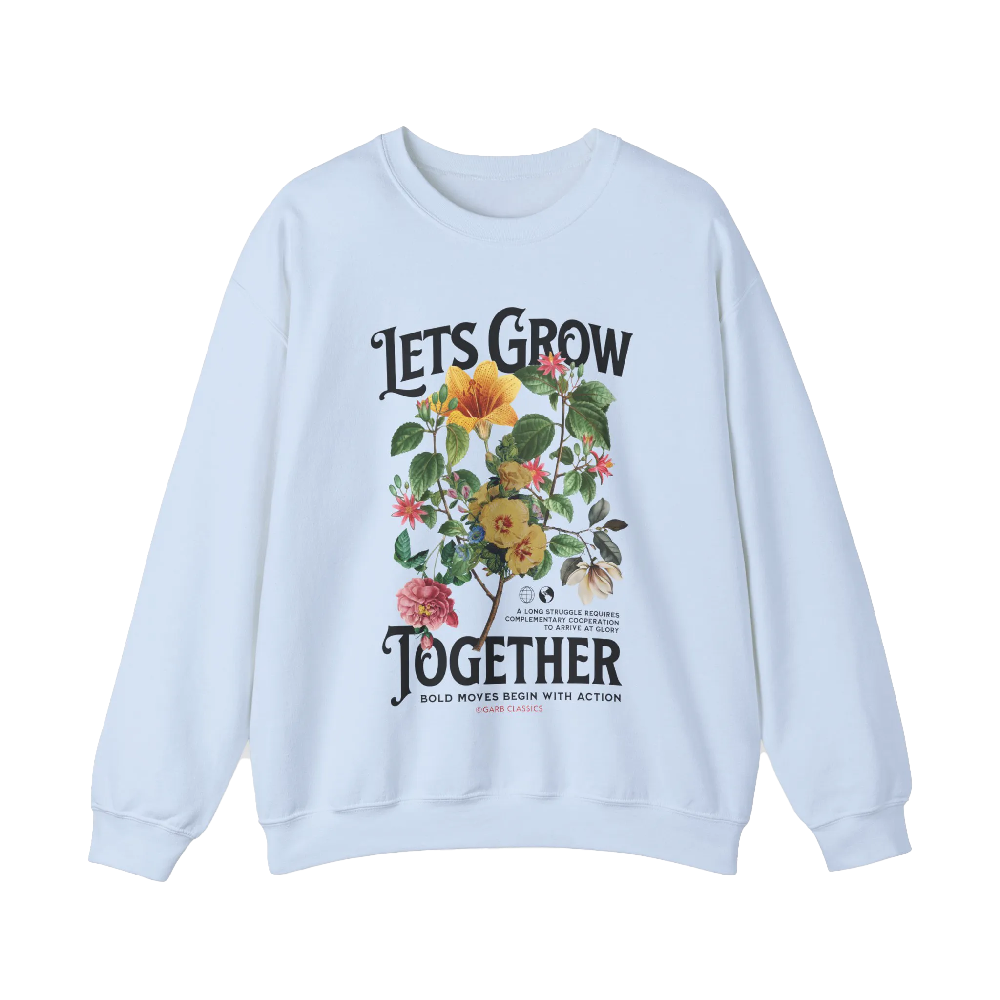 Let's Grow Together Crewneck